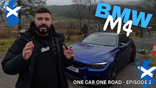 Is a Bmw M4 the Best Performance Car on Scotland Roads? Bmw M4 Review | One Car One Road Episode-2.