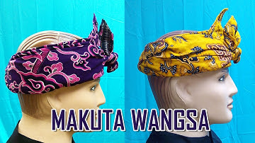 Cara Pasang Ikat Kepala (Iket Sunda) Model Makuta Wangsa