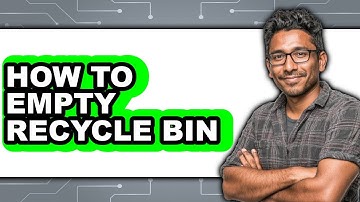 How to Empty Recycle Bin (easy Method)