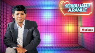 AI SERIBU JANJI A RAMLIE