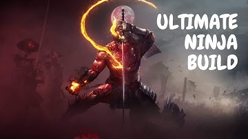 Nioh 2 - Ultimate Ninja/Ninjutsu Build