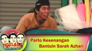 Parto Bantuin Sarah Azhari Angkat Karpet - Ngelaba