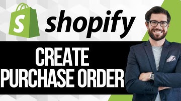 How to Create Purchase Order on Shopify