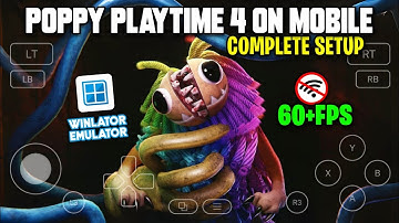 New Poppy Playtime Chapter 4 On Android (Winlator) | Poppy Playtime Chapter 4 Mobile Gameplay 🎮