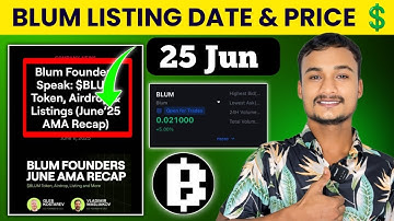 Blum Airdrop Listing Date 25 July | Blum Price Confirm | Blum New Update