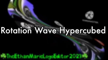 Rotation Wave Hypercubed