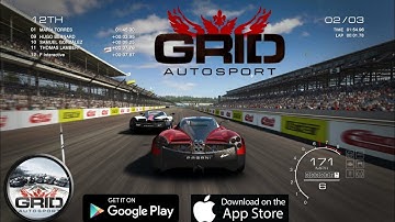 GRID™ AUTOSPORT | FINALLY ON ANDROID & iOS | DOWNLOAD NOW