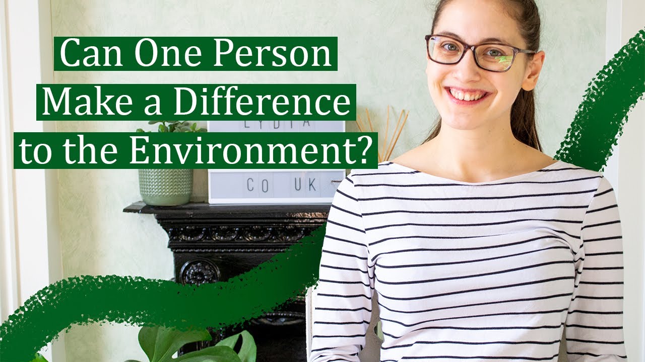 Can One Person Make a Difference to the Environment? | Lydia Ravenhall Photography