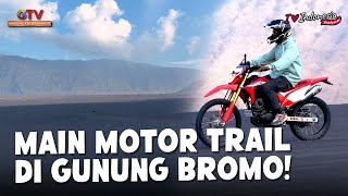 SERU! Main Motor Trail di Gunung Bromo! | I Love Indonesia Ready to Go | Eps 5 (4/4)