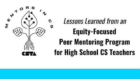 Lessons Learned from an Equity-Focused Peer Mentoring Program for High School CS Teachers [SIGCSE23]