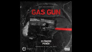 Gas Gun (feat. 21 Promo & Pengii)