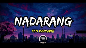 Nadarang - Ken Manguiat | Lyrics