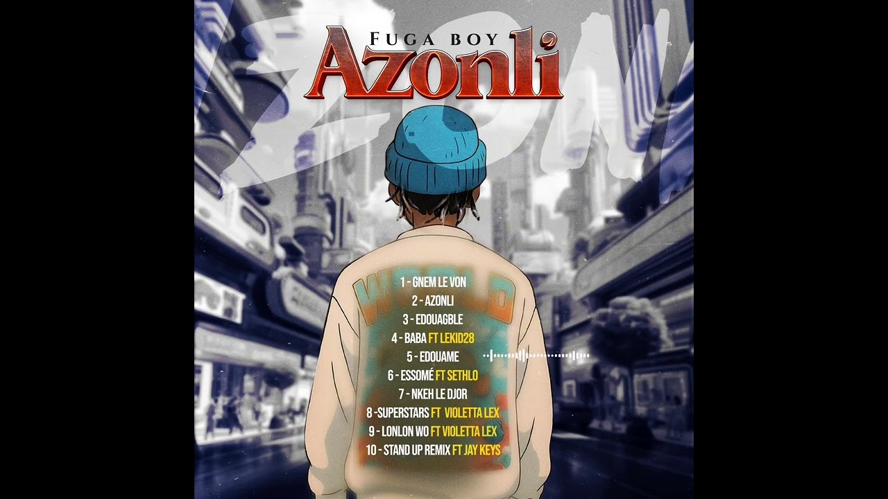 Fuga Boy - ( AZONLI ) Album | 10 Titres