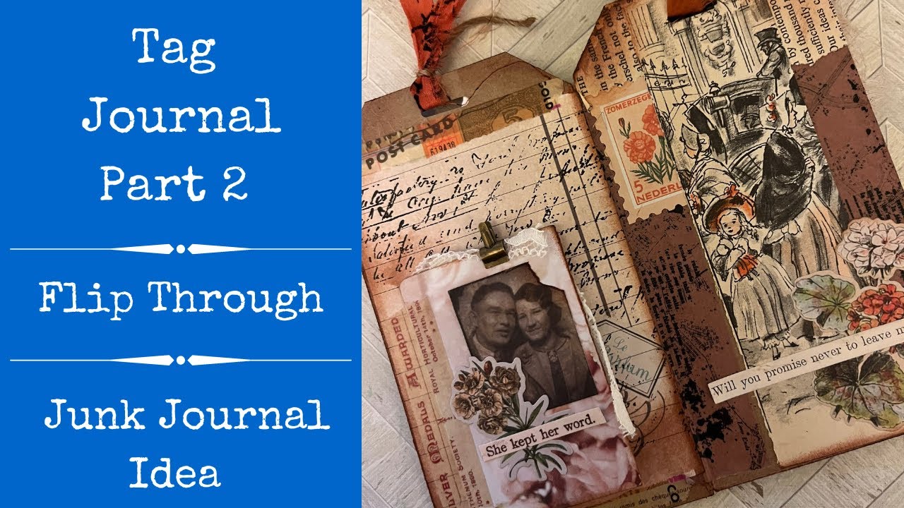 Journaled Part Tag Junk Journal - Part 2 | Flip Through | Junk Journal Idea - YouTube