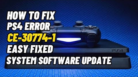 How To Fix PS4 Error CE-30774-1 System Software UPDATE From USB