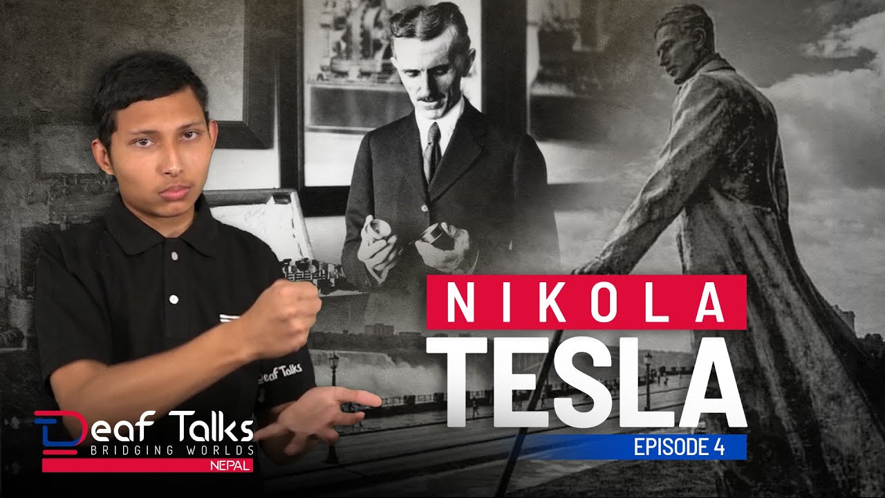 Tesla Become Self independent Nikola Tesla Part 4 Nepal Deaf nepali-sign-language-all-basic-vocab-and-phrases-of-body-unofficial