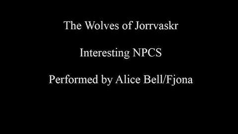 The Wolves of Jorrvaskr- Interesting NPCs