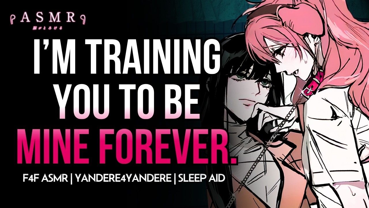 F4F 🎀 Yandere Dommy Trains You Roughly..『 wlw | raspy ASMR | personal attention | sleep aid  』