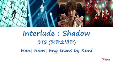 BTS Suga - Interlude : Shadow (Color Coded Lyrics 한국어 가사/Han/Rom/Eng)