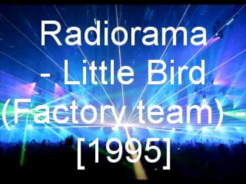 Image from RADIORAMA - Little bird (Factory team)