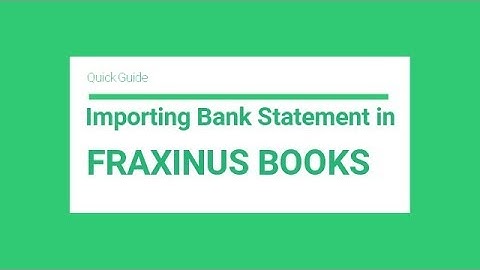 Import Bank Statement Transactions from Excel | Fraxinus Books ERP Tutorial