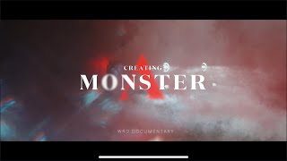 Creating a Monster | The Documentary