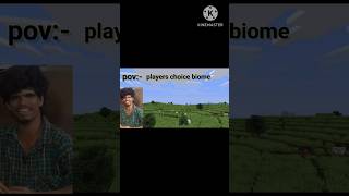 players choice biome minecraft #minecraft #ytshorts #gaming #shorts #viral #catchysmells