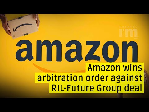 Amazon wins arbitration order against Future Group’s deal with Reliance