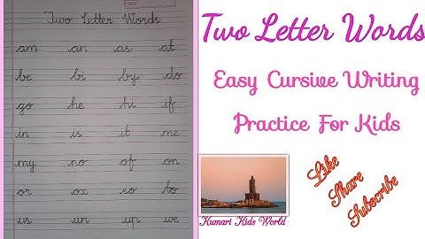 Two Letter Words am, an,... | Cursive Handwriting Practice For Kids | Kumari Kids World |
