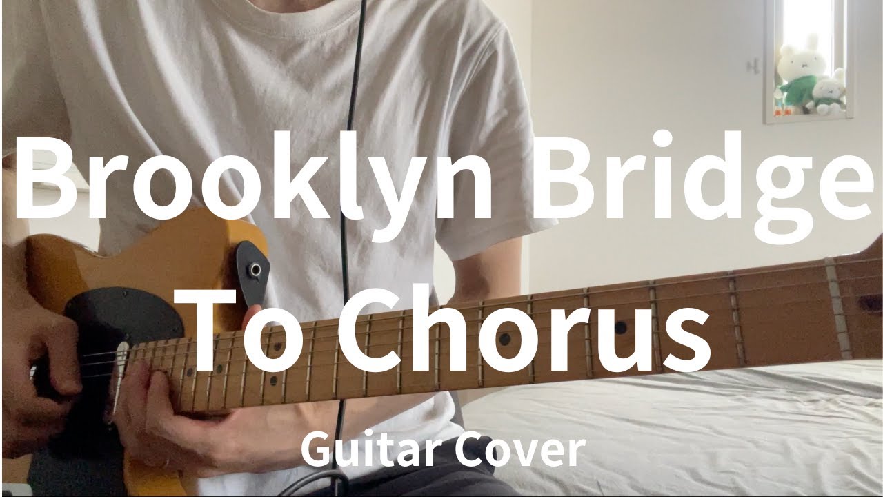 The Strokes / Brooklyn Bridge To Chorus (Guitar Cover)