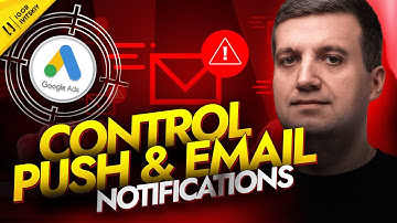How to Manage Notifications in Google Ads | Turn On Push and Email Alerts or Disable Them