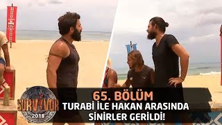 Turabi Ile Hakan Arasında Sinirler Gerildi Arkadaşlarıma Ateş Etmiyorum Senin Gibi 65 Bölüm 