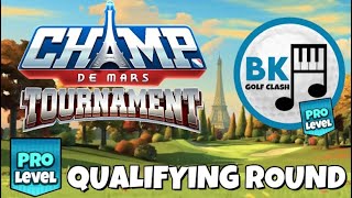 PRO -17 QUALIFYING ROUND PLAY-THROUGH: Champ De Mars Tournament | Golf Clash Tips Expert Guide