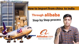 How to Import From China to India through Alibaba | Beginner to expert