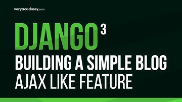 Learn Django - An AJAX Like button feature within the Django Framework - Django Tutorial