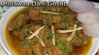 Aisa Dhuwan Dahi Gosht Banaye Khane Wale Iska Swadh Bhula Na Pae | Bakra-Eid Special Recipe