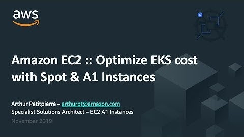 EKS Cost Optimization with EC2 Spot and A1 Instances - Arthur Petitpierre