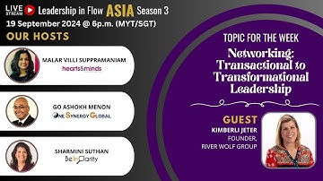 Season 3, Episode 27 - Networking: Transactional to Transformational Leadership