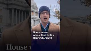House Votes To Release Epstein Files. Heres Whats Next