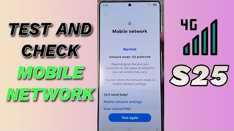 📡 How to Test & Check If Mobile Network Is Working Normally on Galaxy S25/S25+/Ultra