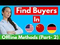 Find Buyers For Export In 2021 (Fast!)