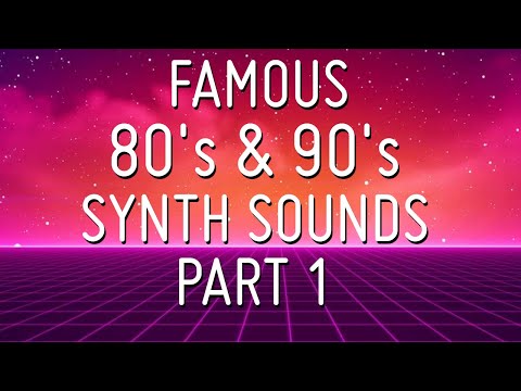 Famous synth sounds of the 80's and 90's Part 1 (CMI, Yamaha DX7,  Korg M1, Roland D-50, TX81Z,...)