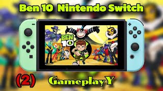 It’s Hero Time! || Ben 10 Nintendo Switch Gameplay (Part 02)