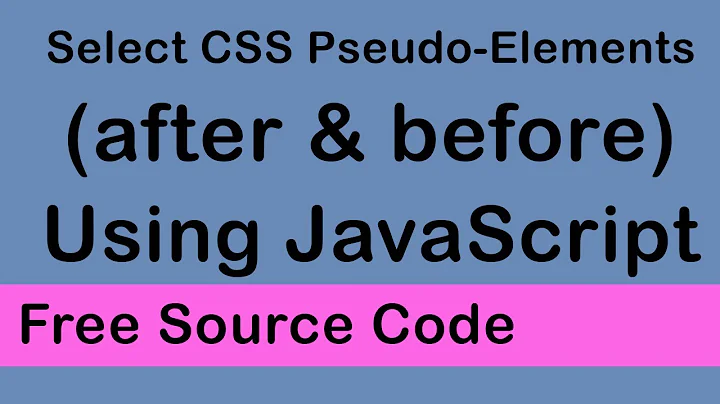 How to select CSS pseudo element using javaScript