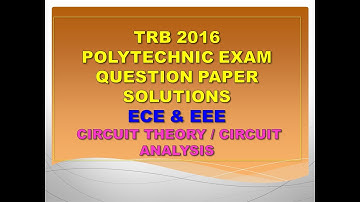 TRB 2016 Polytechnic exam | Circuit theory questions from previous year question paper