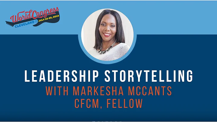 Leadership Storytelling with Markesha McCants at W...