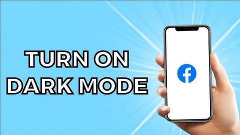 How To Turn On Dark Mode on Facebook
