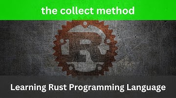 Create Vector using collect() | print the data type | Rust Language