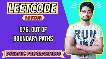 576. Out of Boundary Paths | LEETCODE MEDIUM | DYNAMIC PROGRAMMING