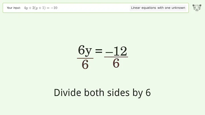 Solve 4y+2(y+1)=-10: Linear Equation Video Solution | Tiger Algebra